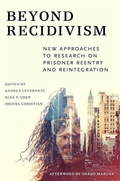 recidivism  approaches  research  prisoner reentry  reintegration leverentz