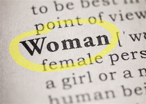 Why A Controversial Definition Of The Word “woman” Doesn’t Necessarily