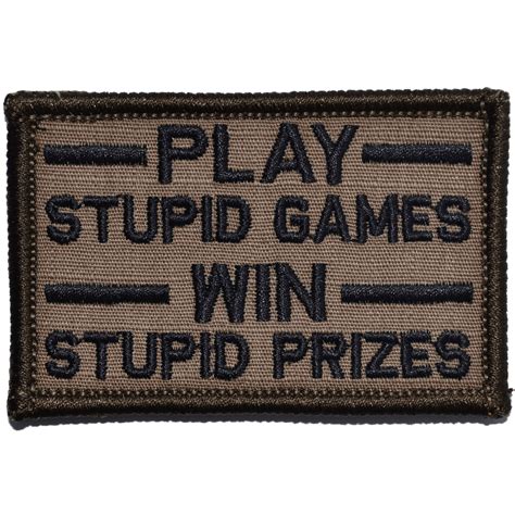 Play Stupid Games Win Stupid Prizes 2x3 Patch