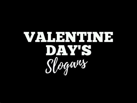 valentines day slogans