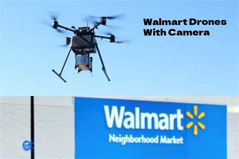 walmart drones  camera full guide  techies