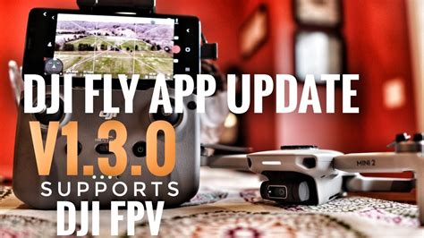 dji fly app update   supports dji fpv youtube