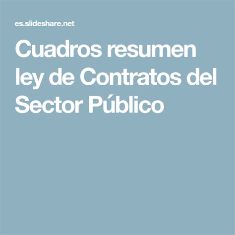 cuadros resumen ley de contratos del sector público