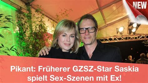 Pikant Früherer Gzsz Star Saskia Spielt Sex Szenen Mit Ex