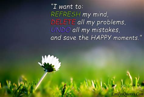refresh  mind delete   problems undo