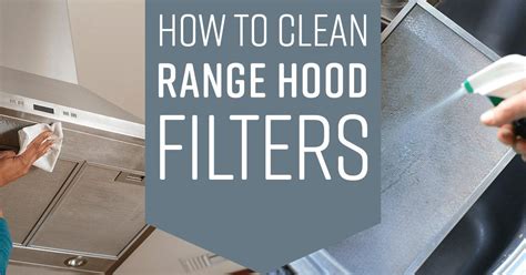 clean range hood filters range hood filters range hood cleaning