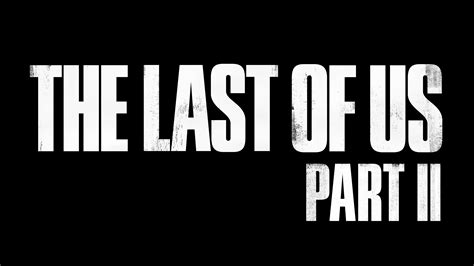 The Last Of Us Part 2 4k Logo Hd Hd Games 4k Wallpapers Images