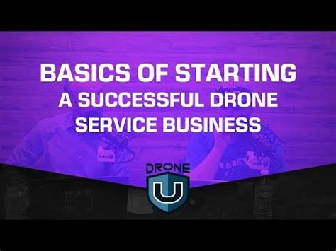 basics  starting  successful drone service business youtube