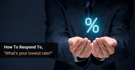 mortgage brokers response  whats  lowest rate