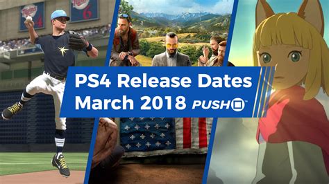 ps games releasing  march  guide push square