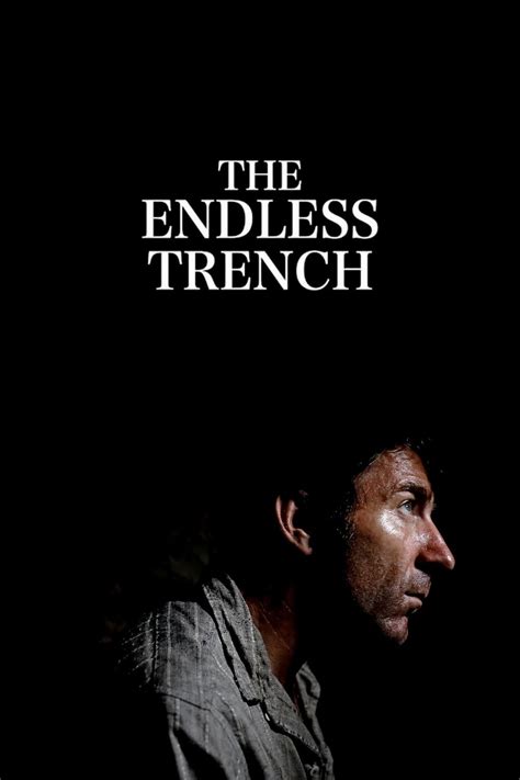 The Endless Trench 2019 Posters — The Movie Database Tmdb