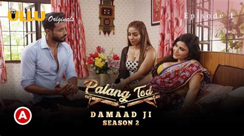 palang tod damaad ji season 2 ullu web series