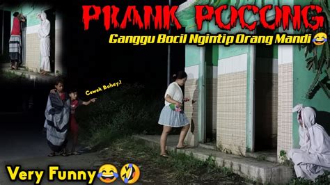 Prank Pocong Bocil Ngintip Orang Mandi Ending Lucu Banget😂 Youtube