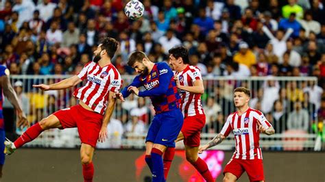 atletico madrid stuns barcelona  reach spanish super cup final fbc news