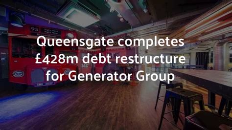 queensgate completes generator debt restructure powerpoint  id