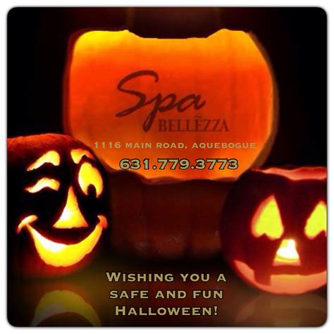 spabellezza wishes   safe  fun halloween spa day long