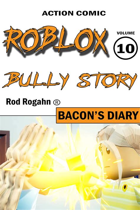 Bacon Hair Bully Story Vol 10 By Rod Rogahn Goodreads