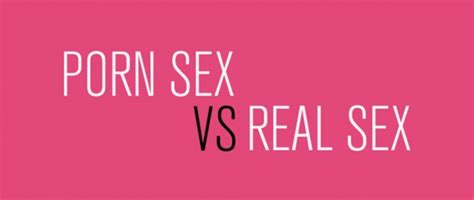 Porn Sex Vs Real Sex [video] Mr Cape Town