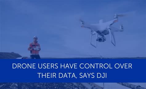 drone users  control   data  dji heliguycom