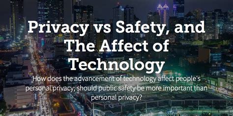 privacy  safety   affect  technology