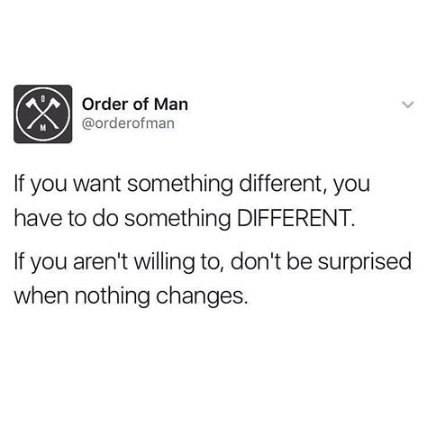 if you want something different you have to do something different
