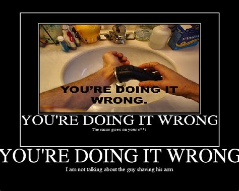 you re doing it wrong picture ebaum s world