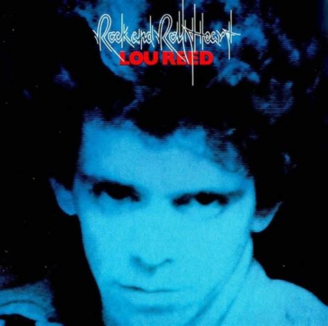 rock and roll heart lou reed songs reviews credits
