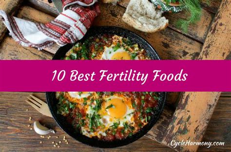 10 best foods for ovulation an easy way to enhance your fertility naturally