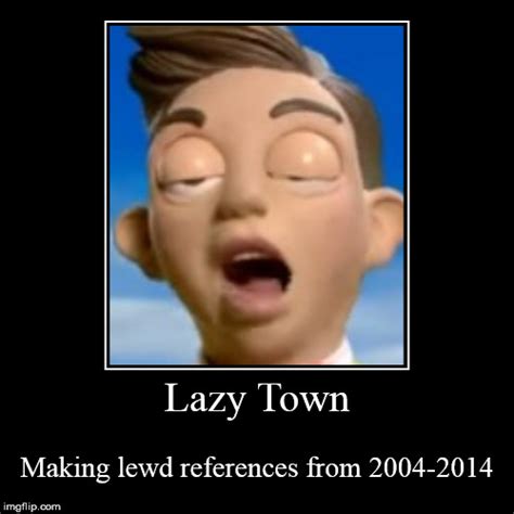 Lazy Town Imgflip