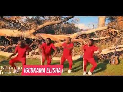 igcoma elisha ubisi official cd promo  youtube