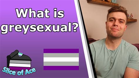 What Is Grey Asexuality Aspec 101 Youtube