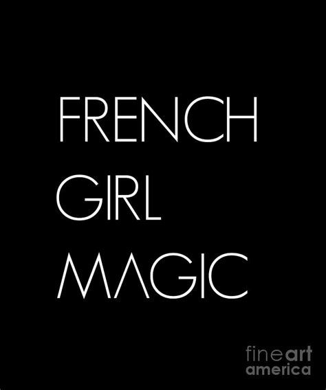 French Girl Magic French Wife T Digital Art By Ten Shirt Fine Art