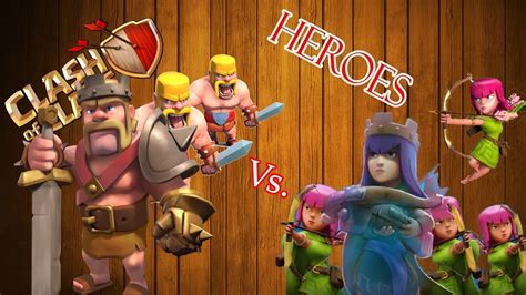 Clash Of Clans Barbarian King And Archer Queen Vs B King
