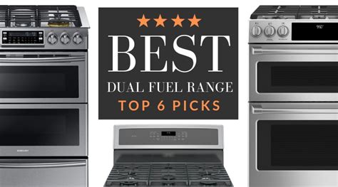dual fuel range     top picks   review
