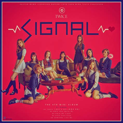 Twice The 4th Mini Album Signal By Diyeah9tee4 On Deviantart