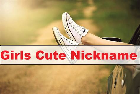 1500 girls cute nickname [with meanings]