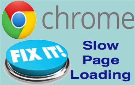 fix google chrome slow page loading issue webnots