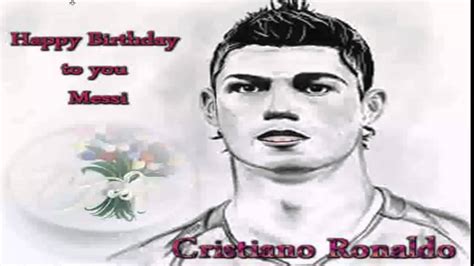 cristiano ronaldo happy birthday to you messi youtube