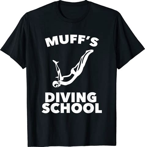 Muff S Diving School Funny T For Adult Muff Divers T