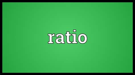 ratio meaning youtube