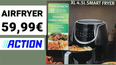 unboxing airfryer action xl smart fryer   avis test recette airfrying youtube