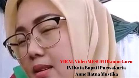 Viral Video Mesum Oknum Guru Ini Kata Bupati Purwakarta Anne Ratna
