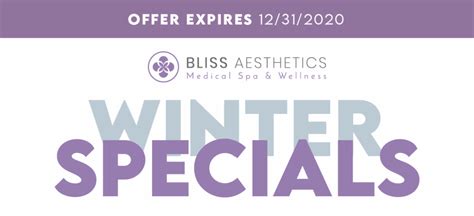bliss aesthetics medical spa wellness current promotions