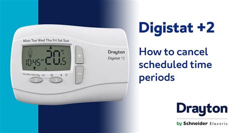 cancel scheduled time periods   drayton digistat  youtube