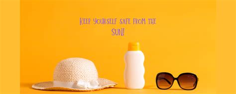 keep yourself safe from the sun page header district health