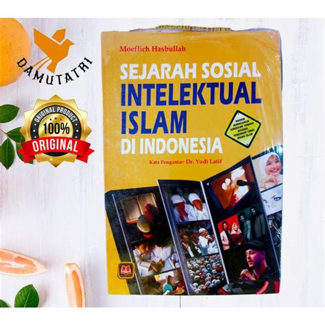 Jual Buku Sejarah Sejarah Sosial Intelektual Islam Di Indonesia