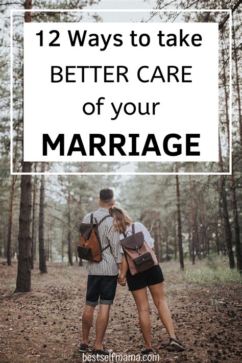 12 ways to take better care of your marriage healthy relationships