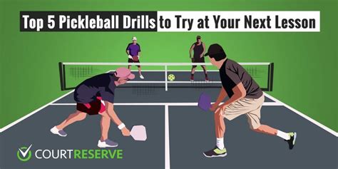 top  pickleball drills      lesson court reserve