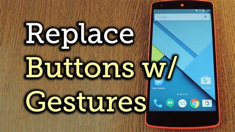 completely replace  screen buttons  swipe gestures android   youtube