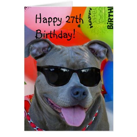 Happy 27th Birthday Pitbull Greeting Card Zazzle